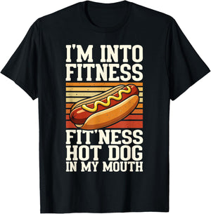 I'm Into Fitness Fit'ness Hot Dog in My Mouth T-Shirt - T-Shirt | Black
