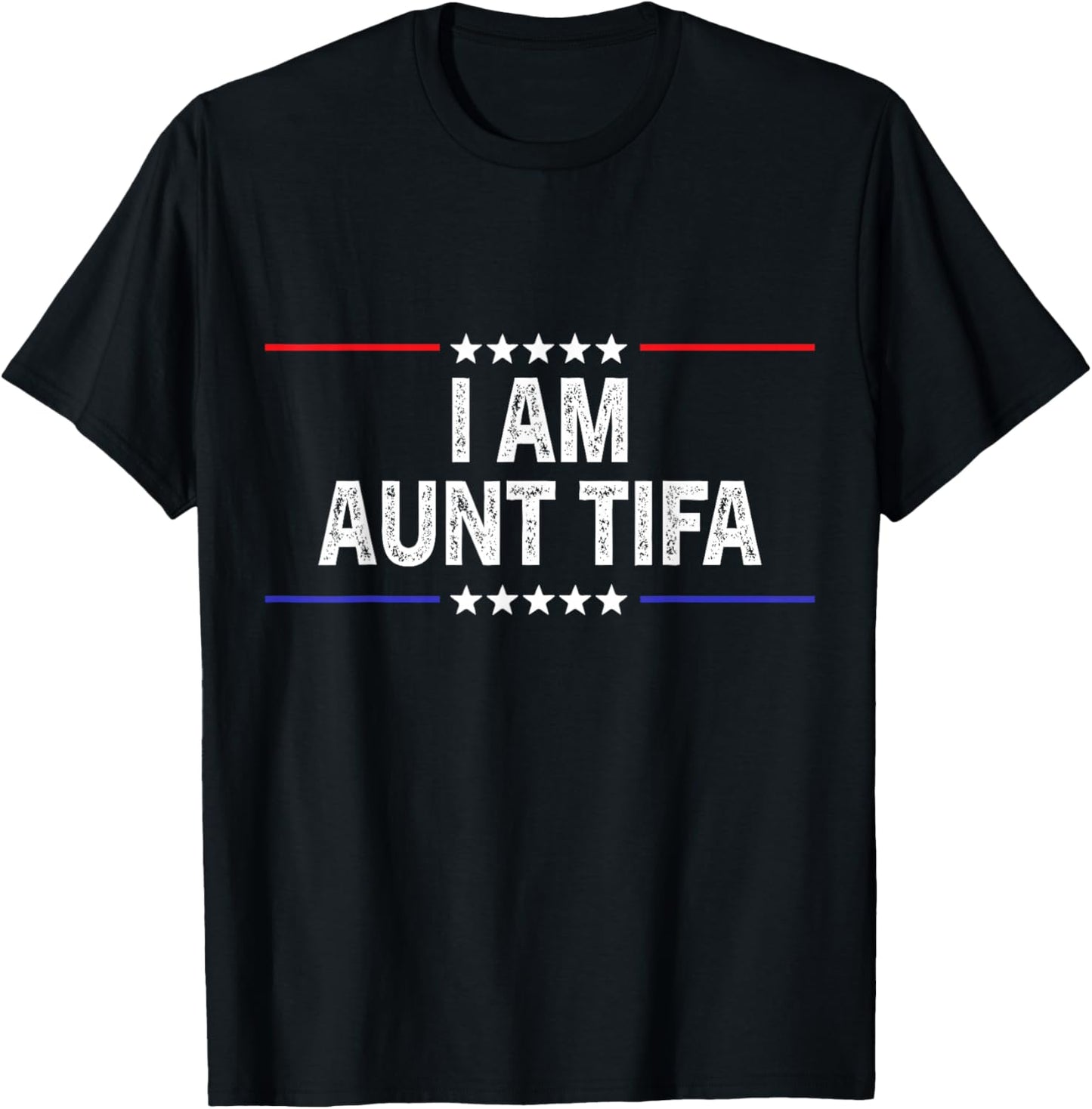 I Am Aunt Tifa American T-Shirt - T-Shirt | Black