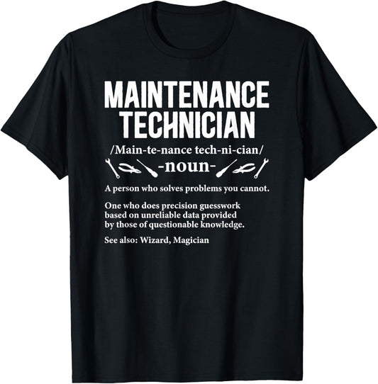 Maintenance Technician Definition Maintenance Tech T-Shirt - T-Shirt | Black