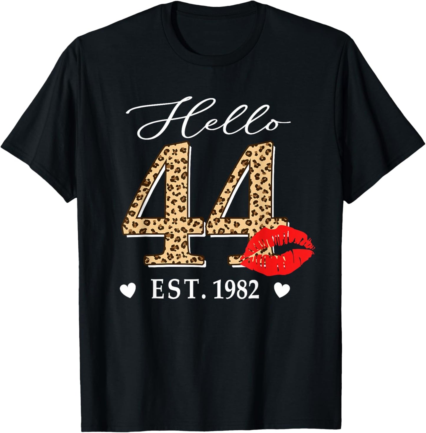 Hello 44 Fabulous Since 1982 44th Birthday Lips Leopard T-Shirt - T-Shirt | Black