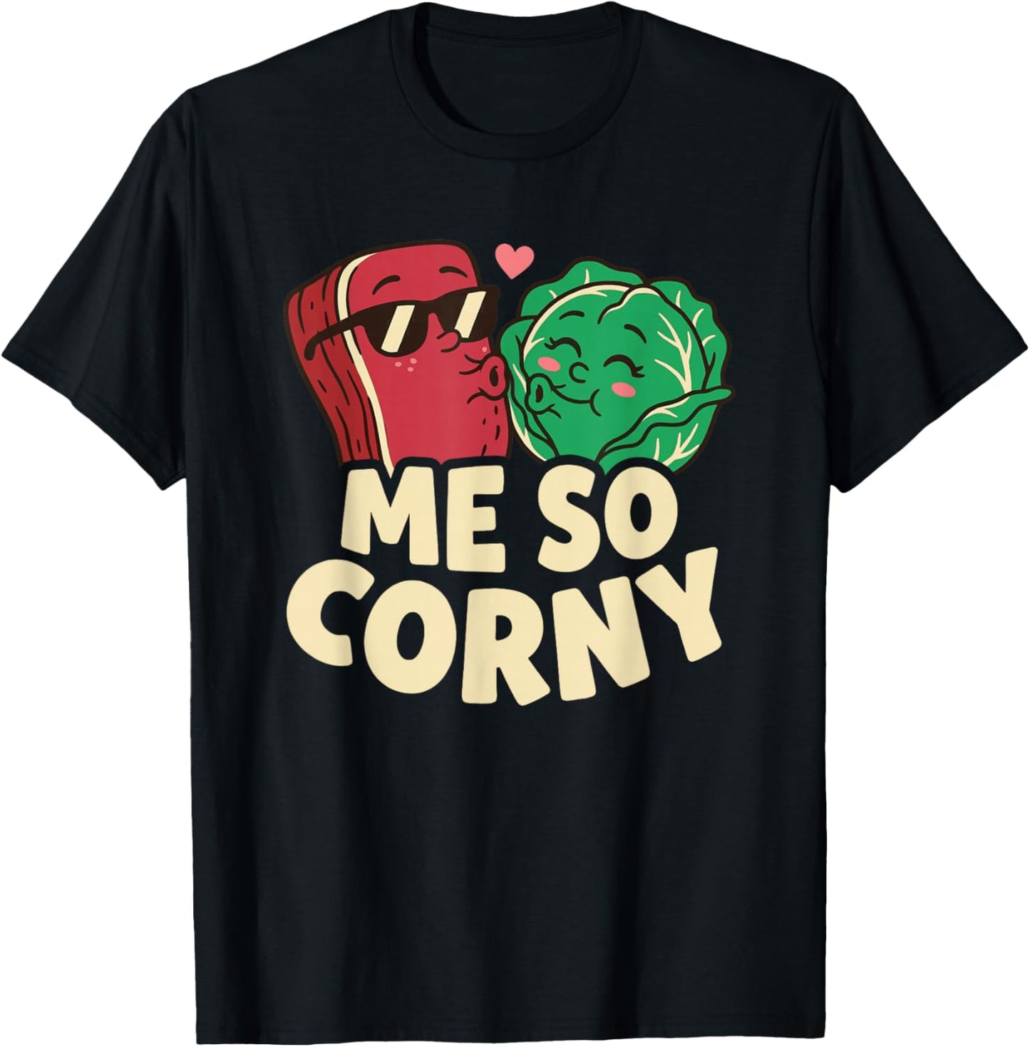 Me So Corny T Funny Corned Beef and Cabbage St Patricks Pun T-Shirt - T-Shirt | Black