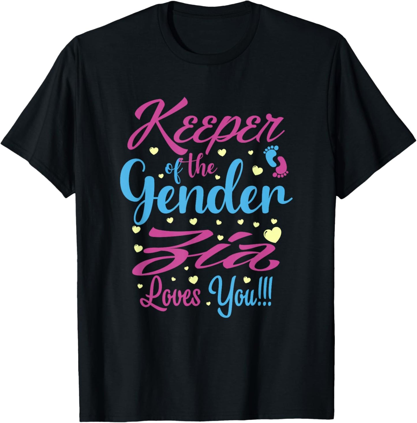 Keeper of The Gender Zia Loves You - Gender Reveal T-Shirt - T-Shirt | Black
