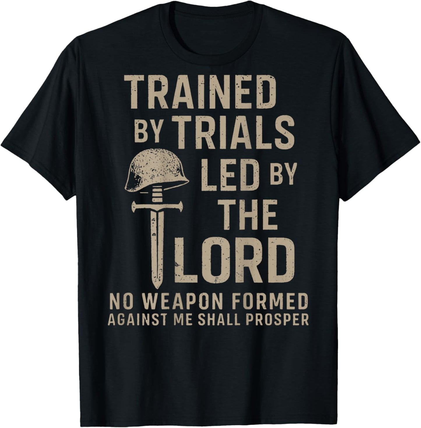 Trained by Trials Led by The Lord (on Back) T-Shirt - T-Shirt | Black