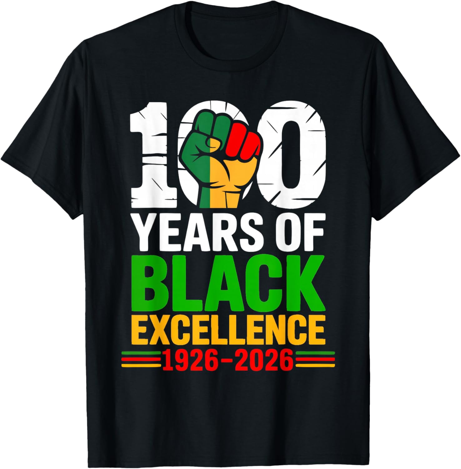 100 Years of Black Excellence History Month African Pride T-Shirt - T-Shirt | Black