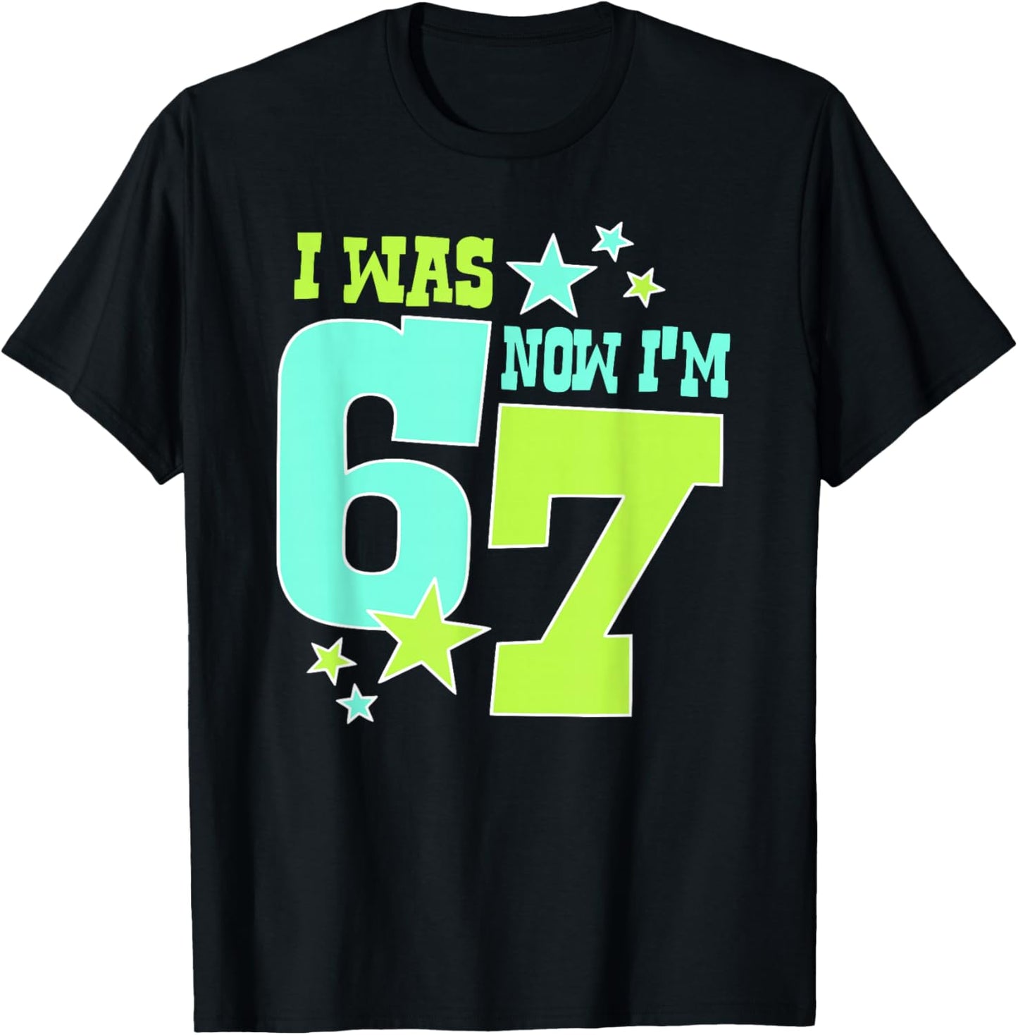 I was 6 Now I'm 7 Funny 7th Birthday Kids T-Shirt - T-Shirt | Black