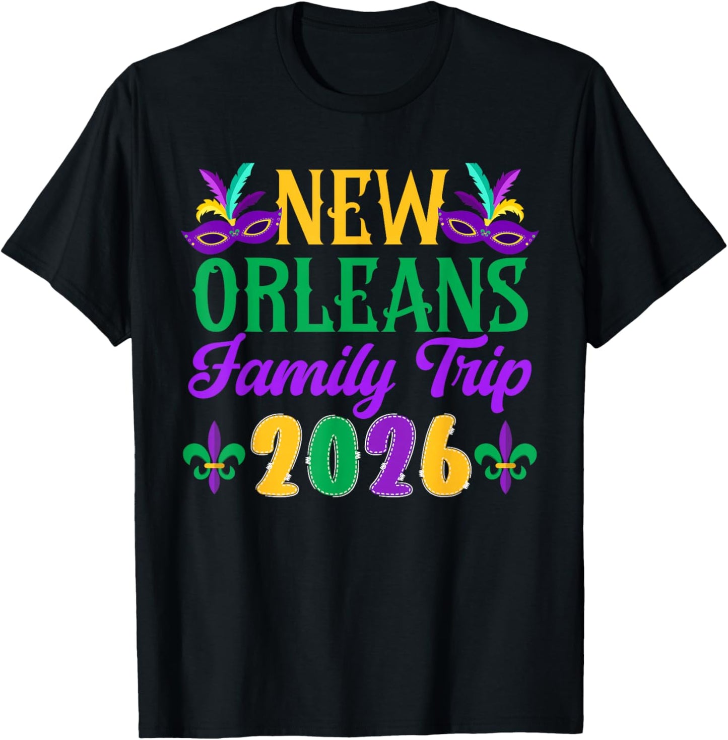 New Orleans Family Trip 2026 Family Vacation New Orleans T-Shirt - T-Shirt | Black
