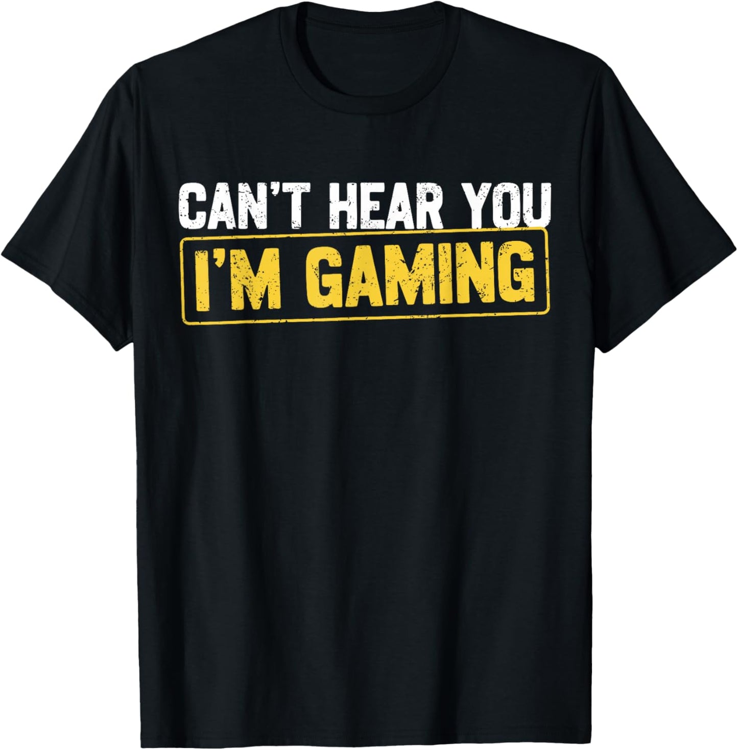 Can't Hear You I'm Gaming Video Games Gamer Boys Funny T-Shirt - T-Shirt | Black