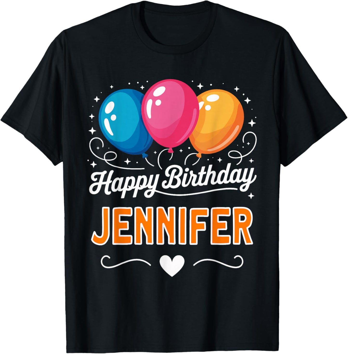 Happy Birthday Jennifer T-Shirt - T-Shirt | Black