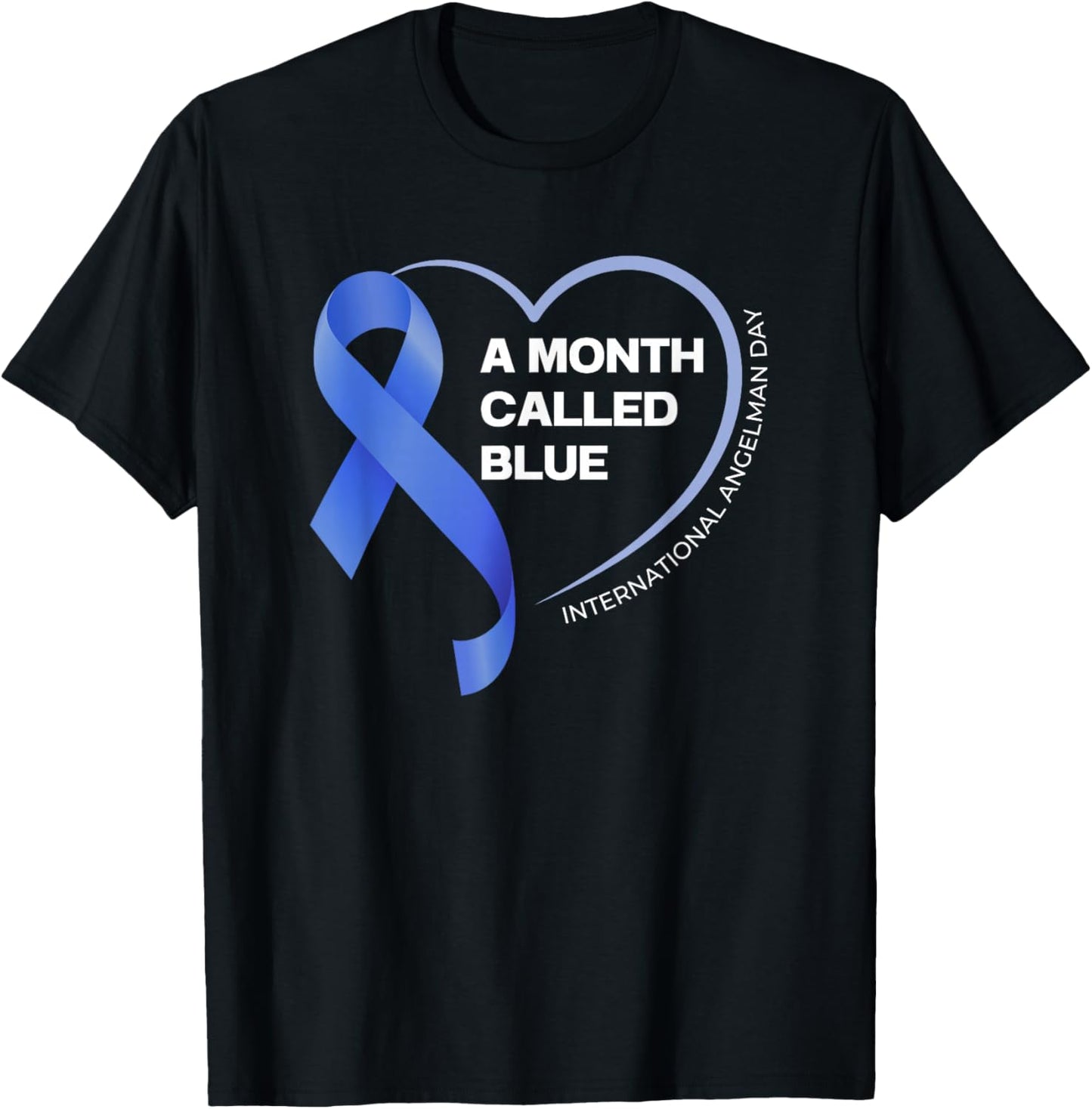 Angelman Syndrome Awareness Day T-Shirt - T-Shirt | Black