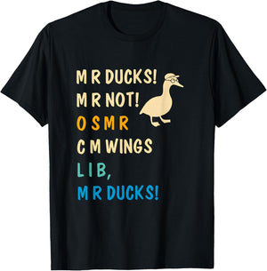 M R Ducks M R Not O S M R CM Wangs Lib M R Ducks Pun JOK T-Shirt - T-Shirt | Black