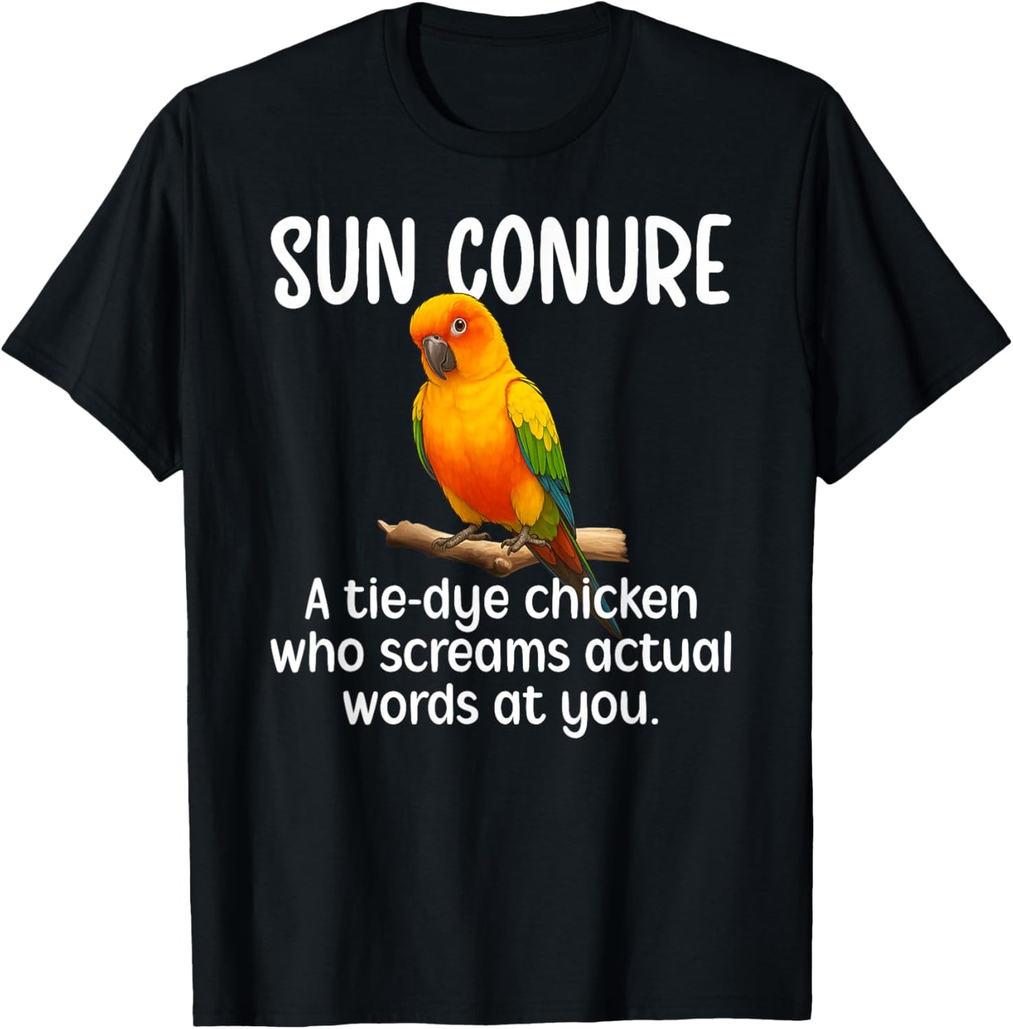 Sun Conure Definition Sun Conure Owner Sun Conure Lover T-Shirt - T-Shirt | Black