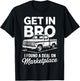 Get in Bro I Found A Deal On Marketplace Truck T-Shirt - T-Shirt | Black