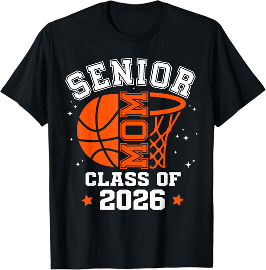 Senior Mom Class of 2026 Basketball Graduation T-Shirt - T-Shirt | Black