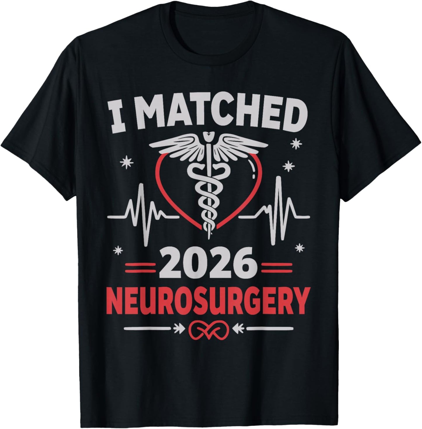 I Matched Neurosurgery Match Day 2026 Residency Resident T-Shirt - T-Shirt | Black
