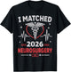 I Matched Neurosurgery Match Day 2026 Residency Resident T-Shirt - T-Shirt | Black