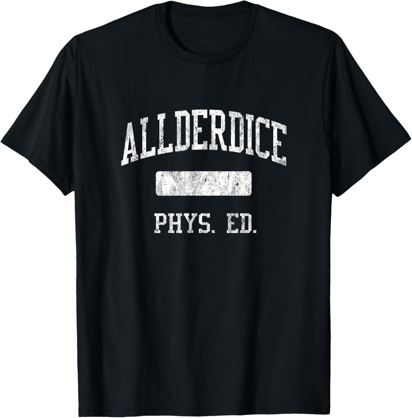 Allderdice High School HS Pittsburgh PA PHYS Ed T-Shirt - T-Shirt | Black