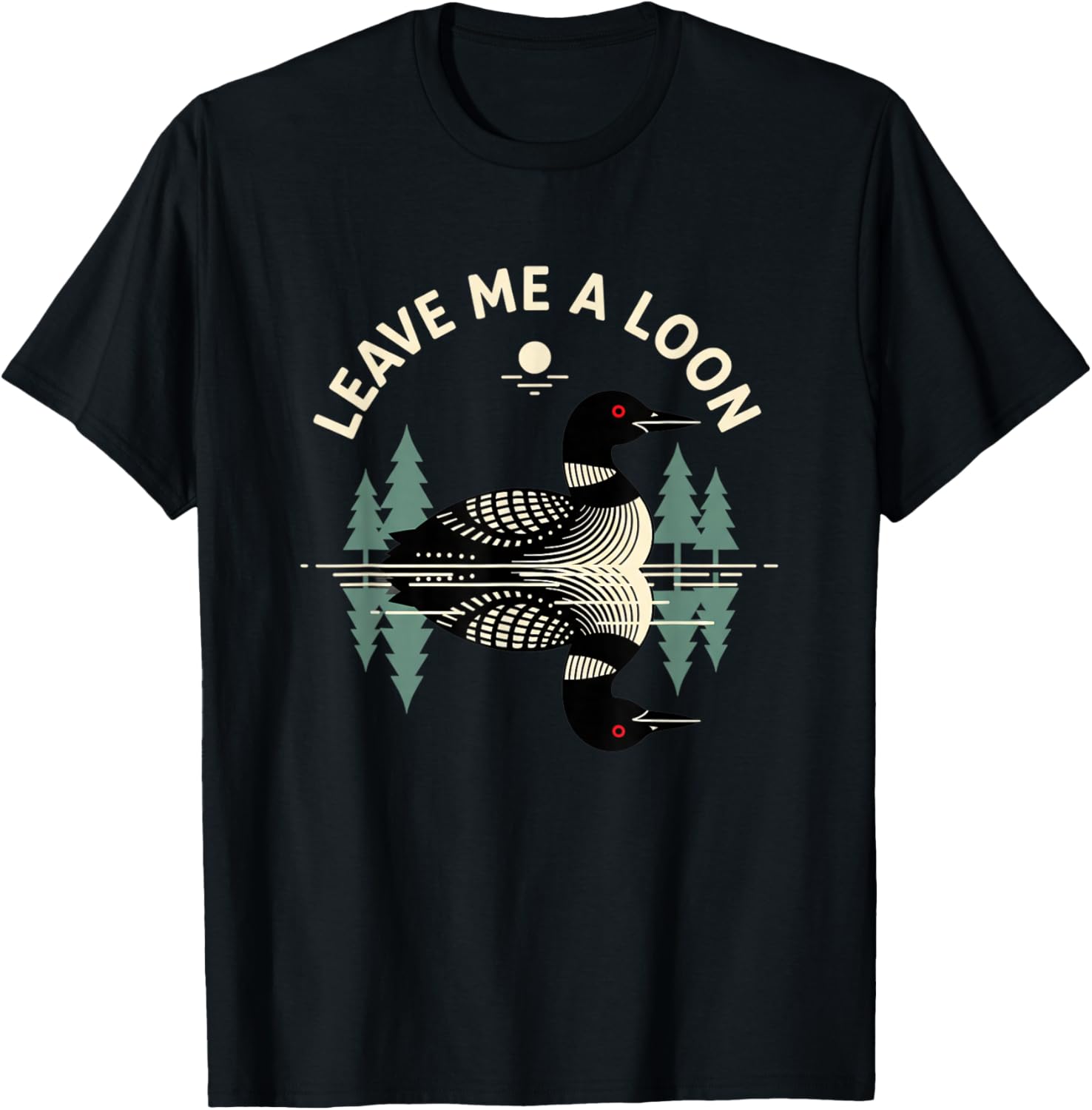 Leave Me A Loon Bird, Retro Loon Illustration for Birding T-Shirt - T-Shirt | Black