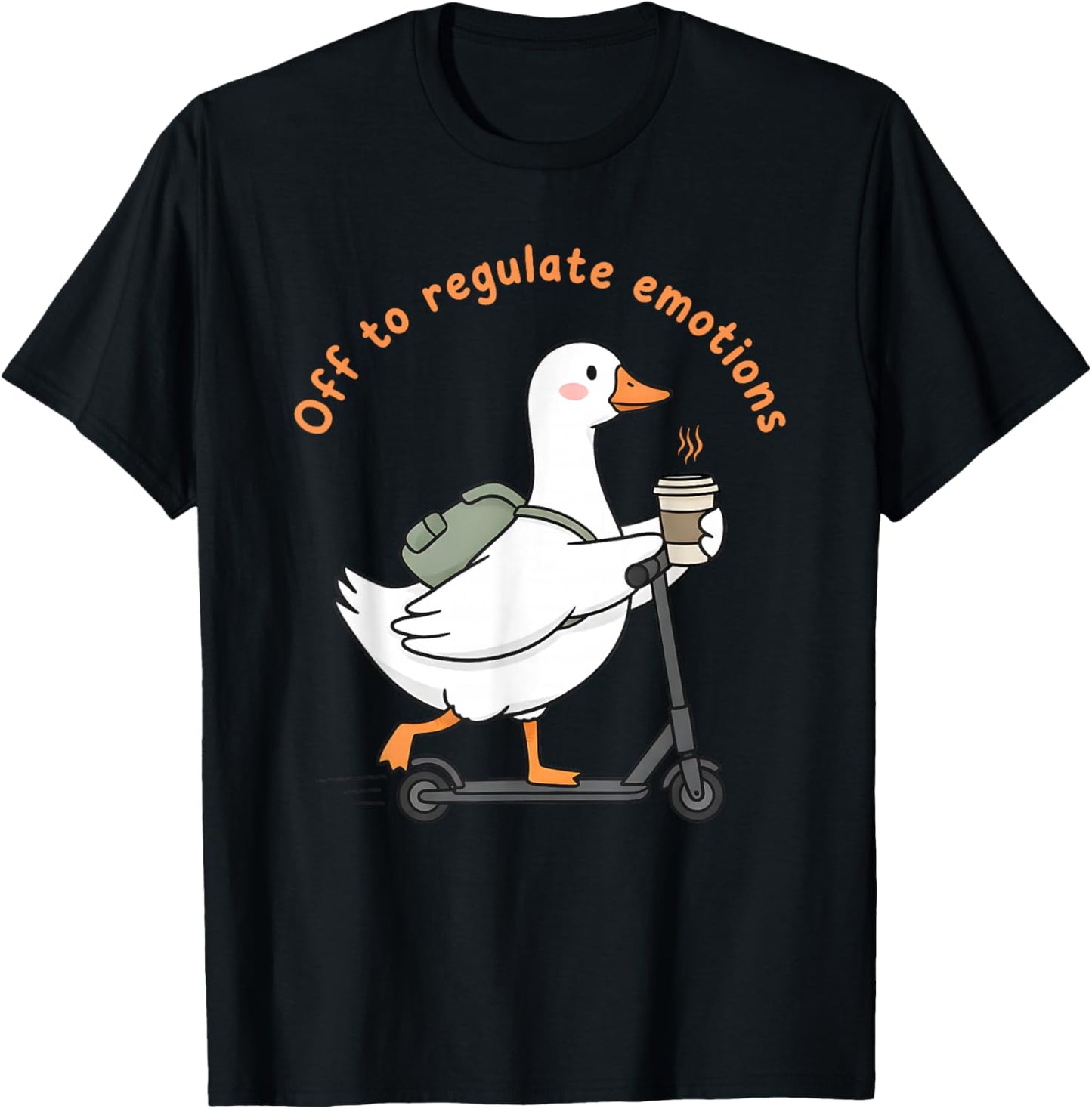Off to Regulate Emotions Funny Mental Health Goose Meme T-Shirt - T-Shirt | Black