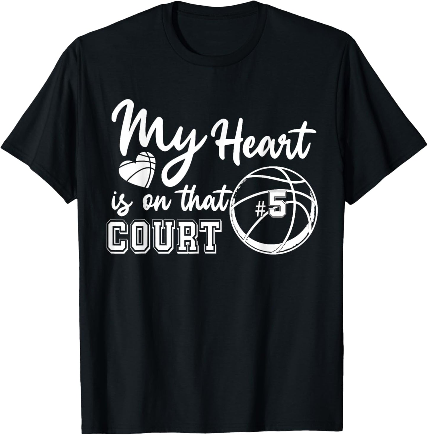 My Heart is On That Court Number 5 Basketball High School T-Shirt - T-Shirt | Black