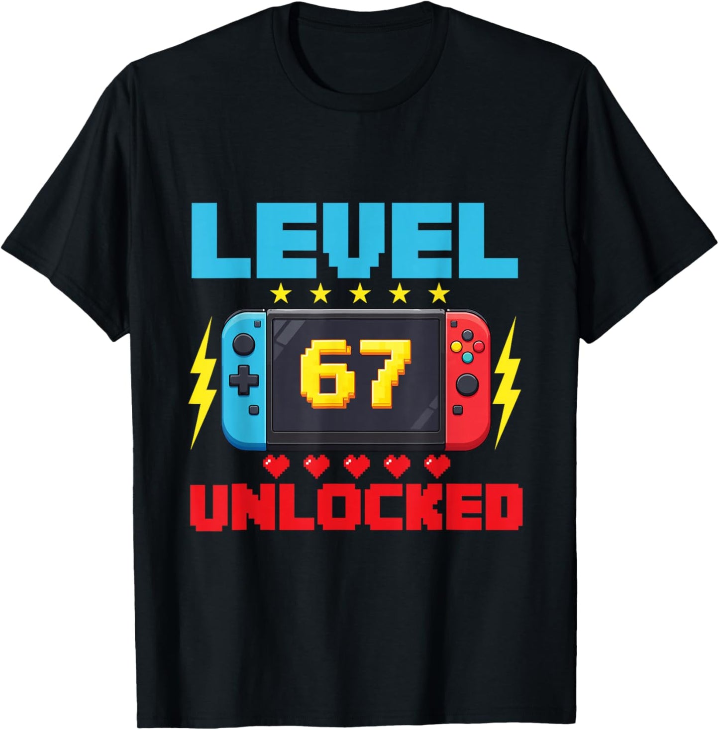Level 67 Unlocked - 67 Days of School Gamer Six Seven Meme T-Shirt - T-Shirt | Black