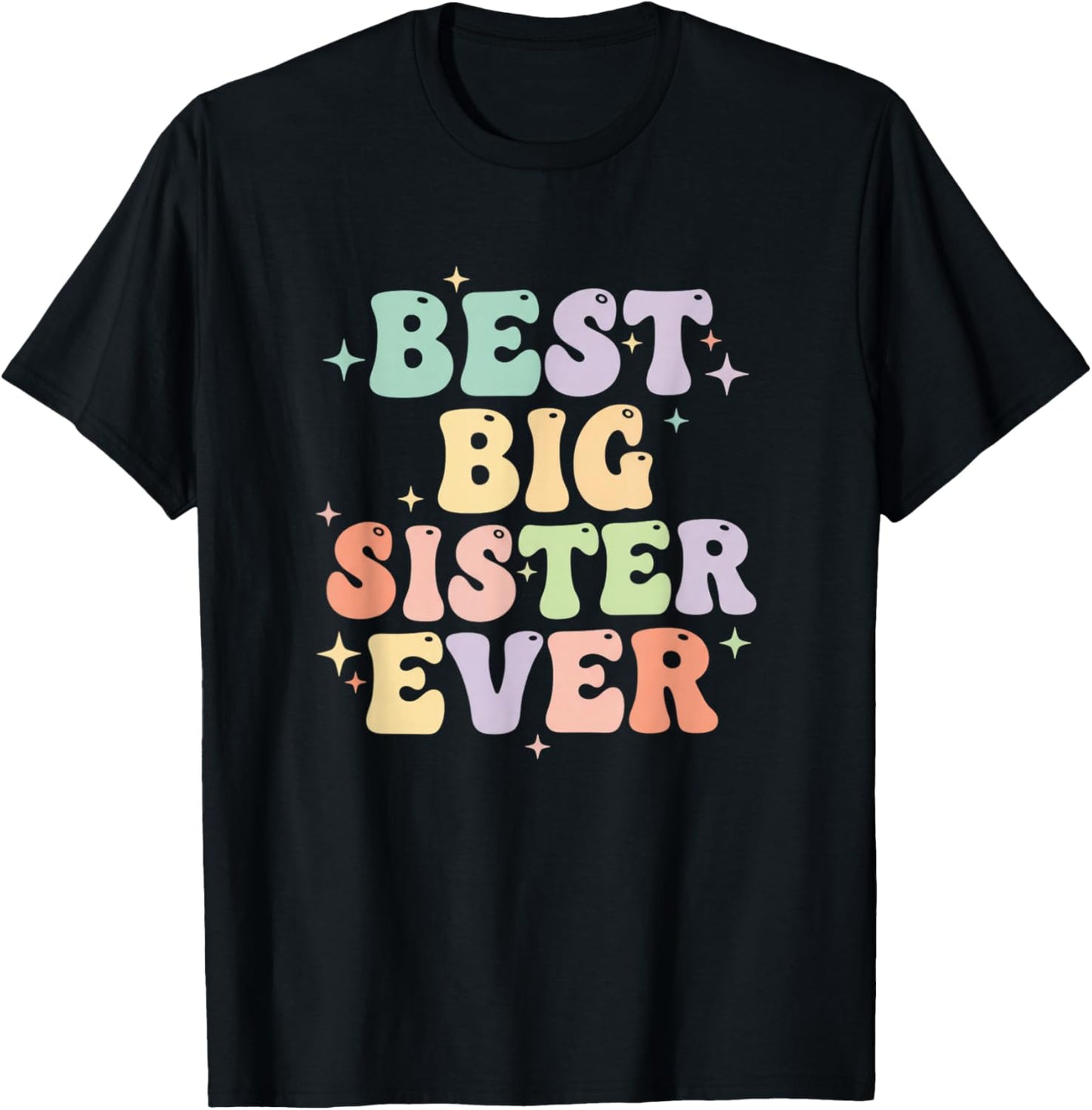 Best Big Sister Ever Announcement for Girls T-Shirt - T-Shirt | Black