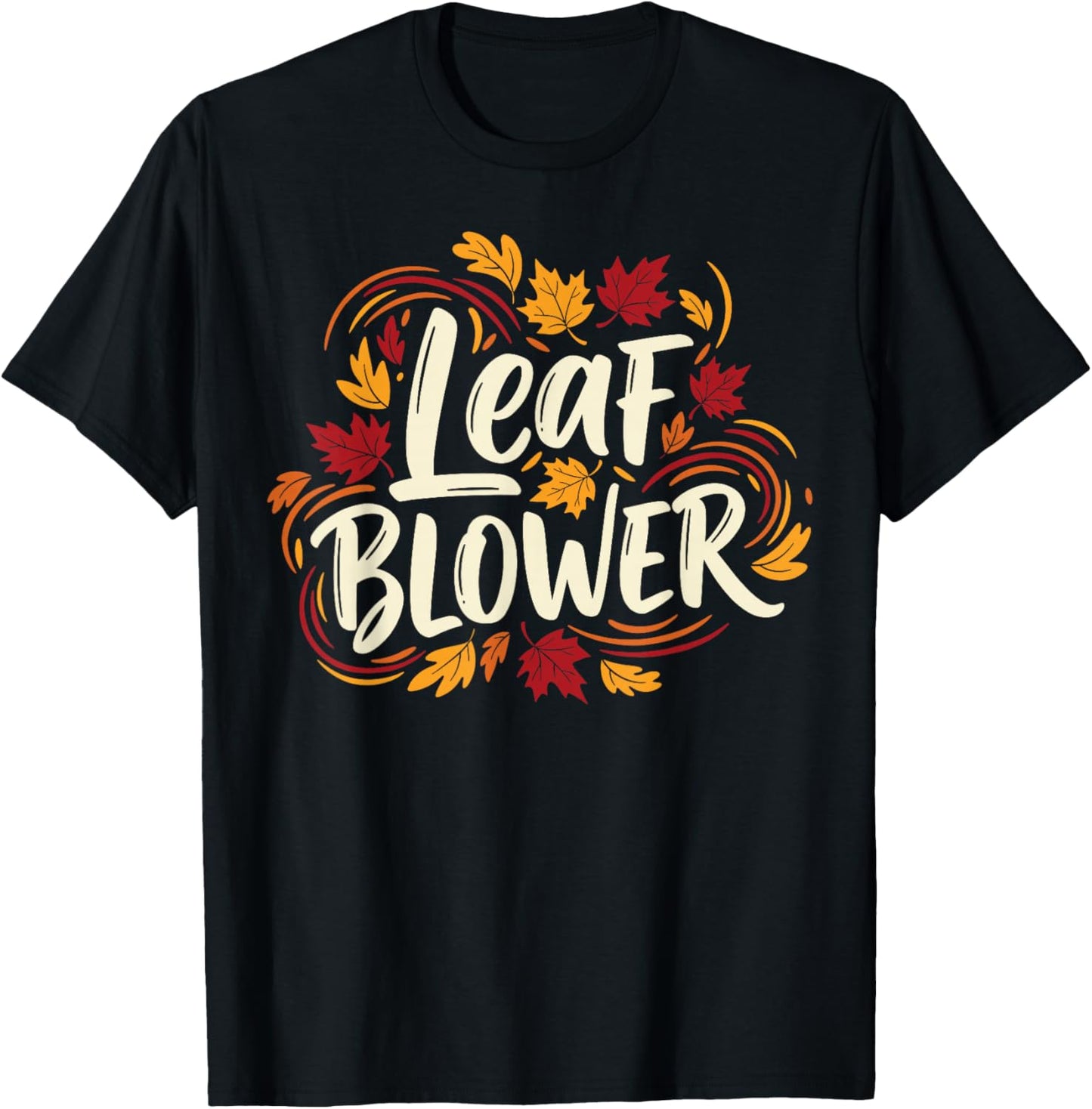 Autumn Leaf Blower Men Women Halloween Says Leaf Blower T-Shirt - T-Shirt | Black