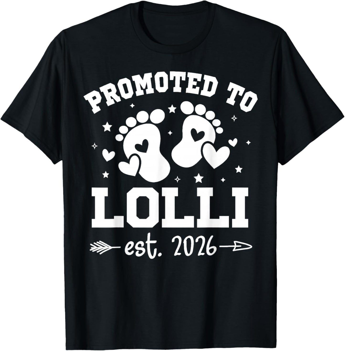 Promoted to Lolli Est 2026 Baby Announcement T-Shirt - T-Shirt | Black