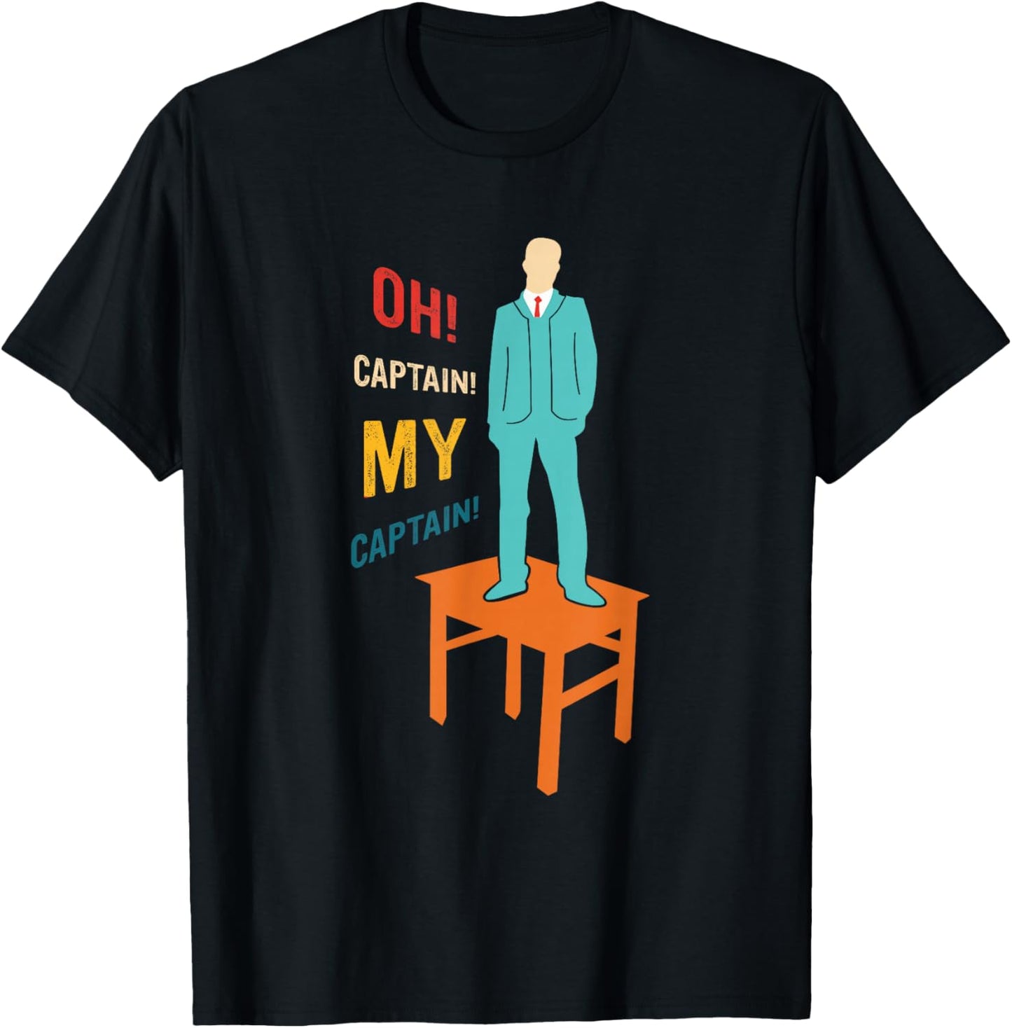 Oh Captain My Captain Vintage Design T-Shirt - T-Shirt | Black