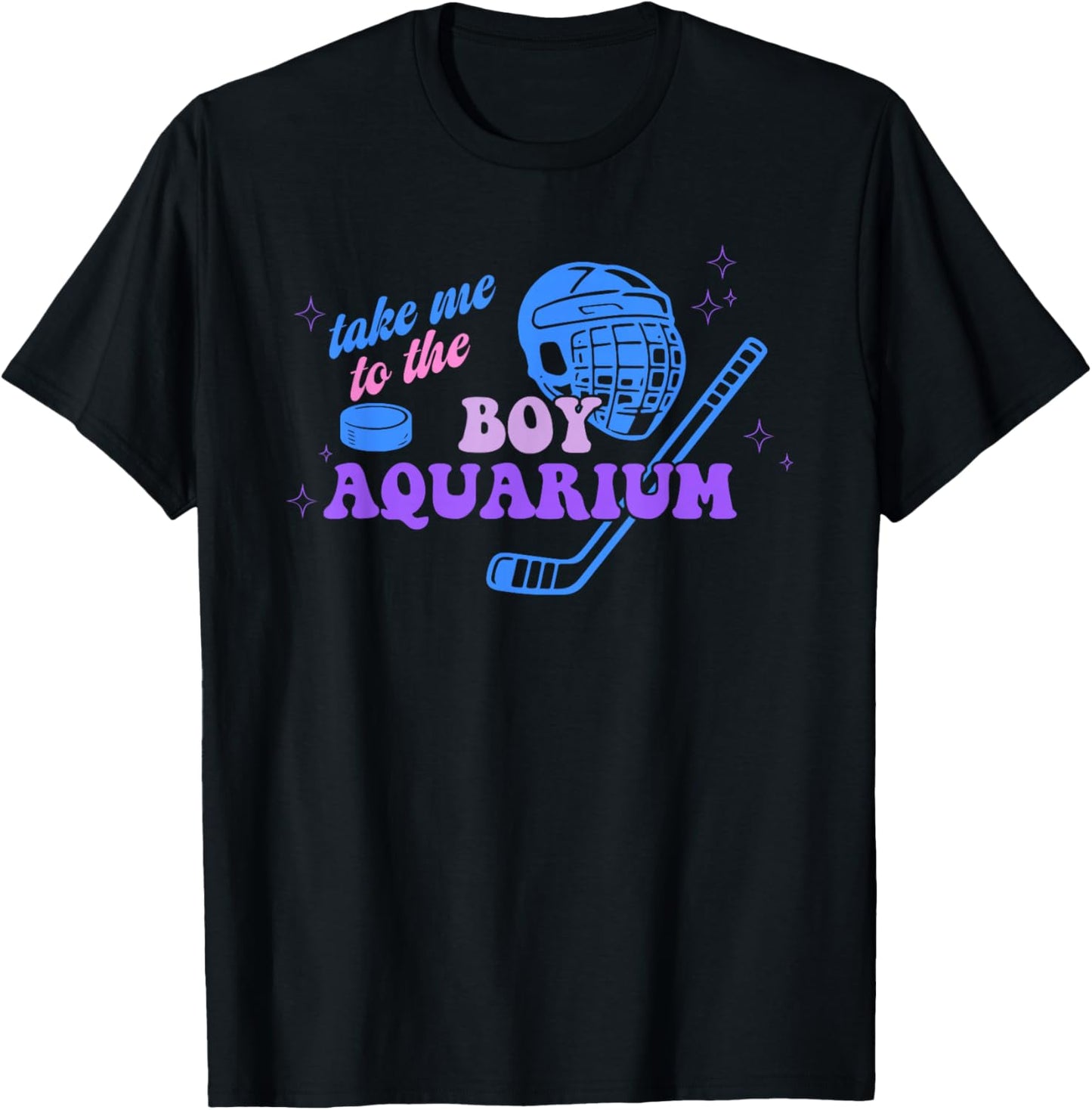 Take Me to The Boy Aquarium Funny Hockey T-Shirt - T-Shirt | Black