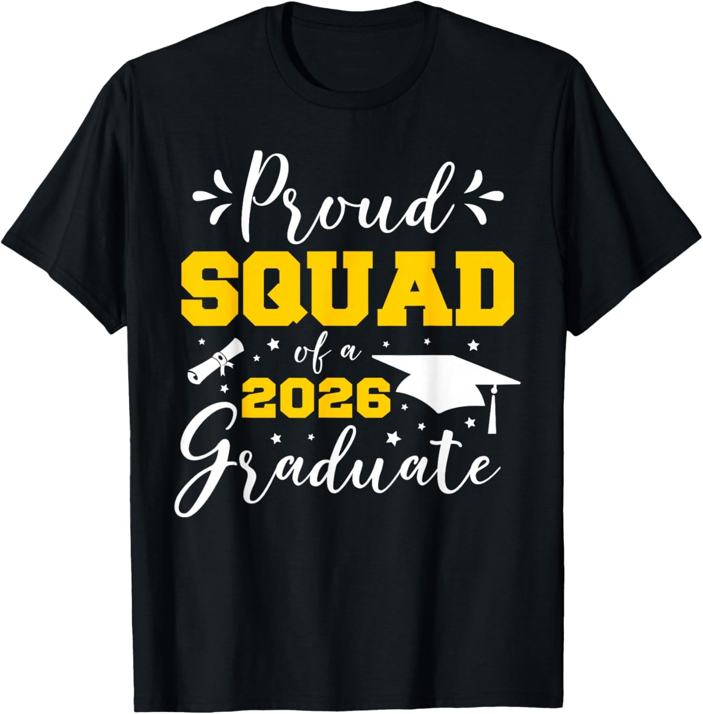 Proud Squad of A 2026 Graduate Matching Senior Graduation T-Shirt - T-Shirt | Black