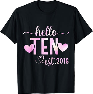 Hello Ten Est 2016 10th Birthday Girl 10 Year Old T-Shirt - T-Shirt | Black