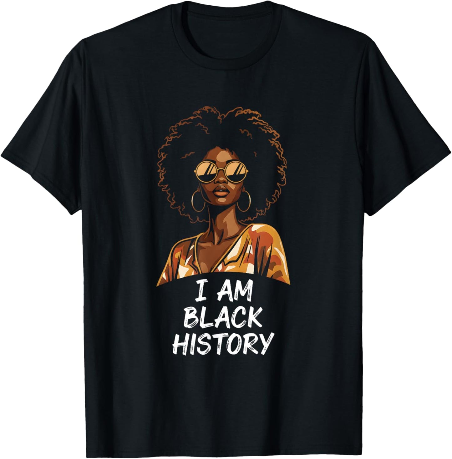 I Am Black History Africa Saying Black History Month T-Shirt - T-Shirt | Black