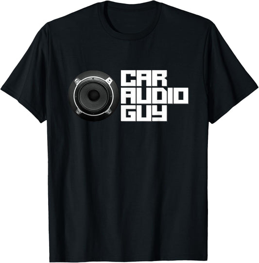 Car Audio Guy, Car Stereo Music Tuning Bass Subwoofer T-Shirt - T-Shirt | Black