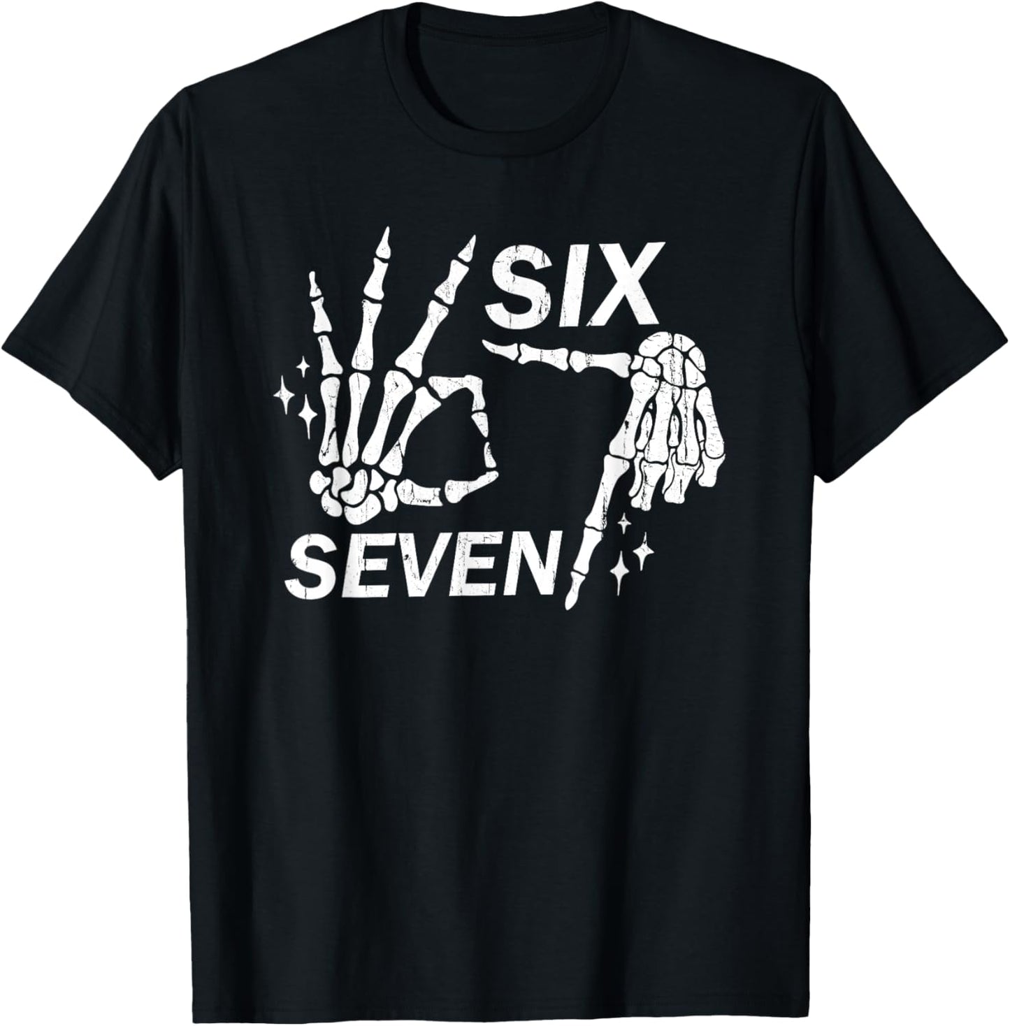 Six Seven 6 7, Skeleton Hands, Spooky Skull T-Shirt - T-Shirt | Black