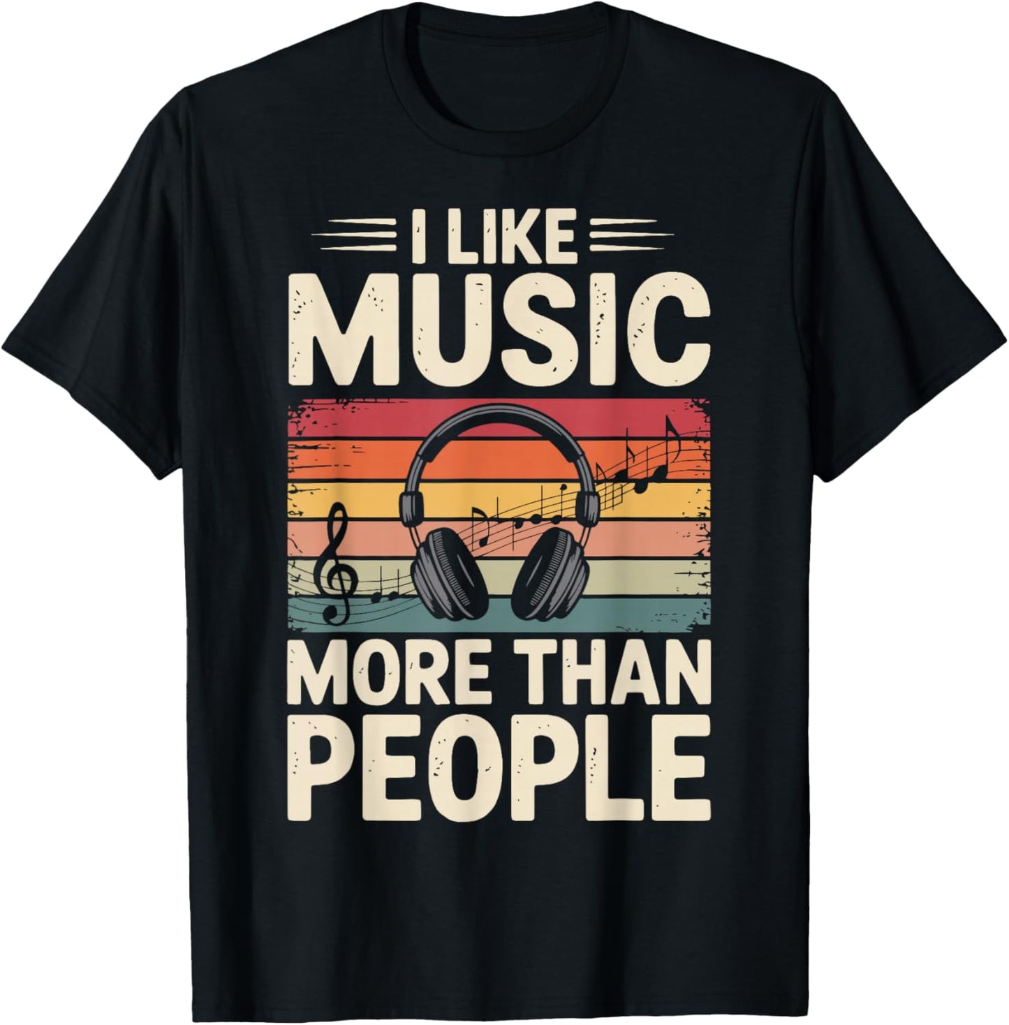 I Like Music More Than People T-Shirt - T-Shirt | Black