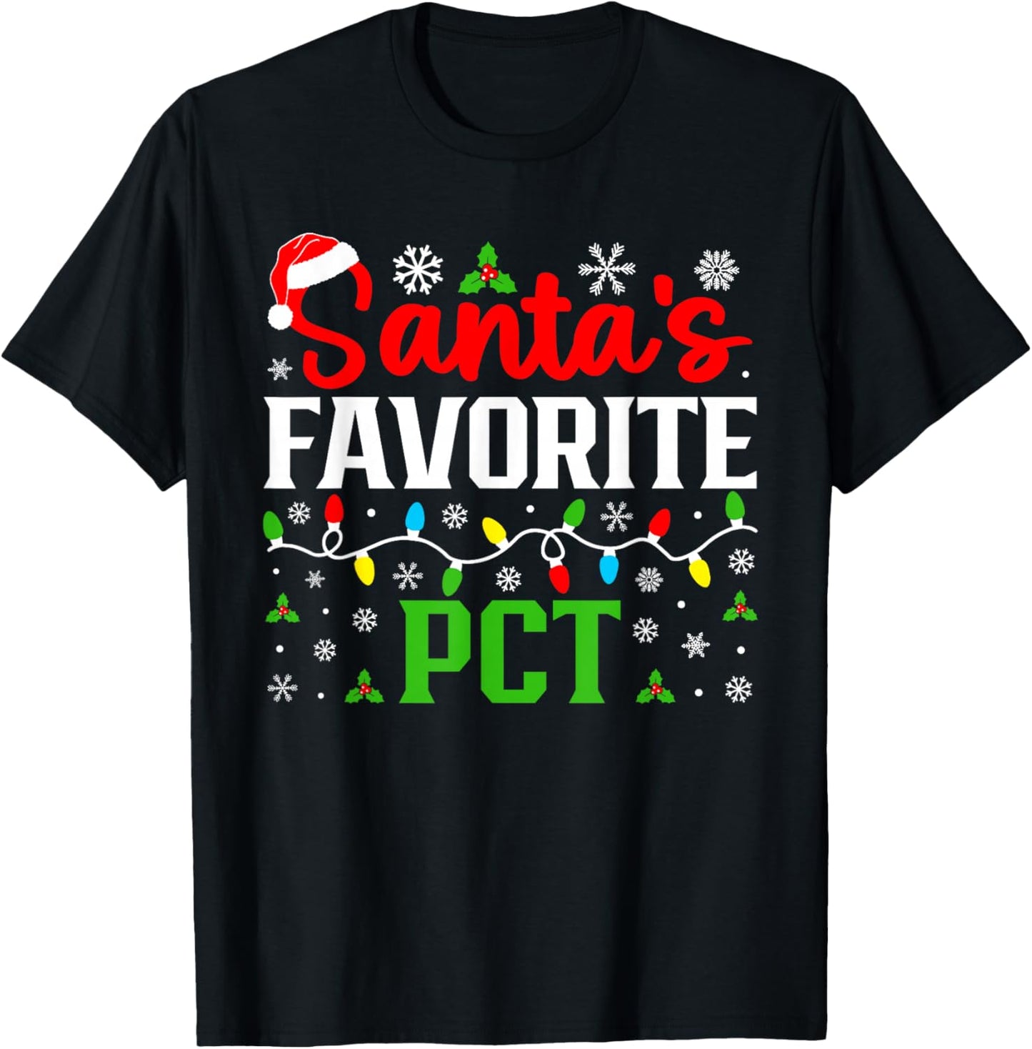 Santa's Favorite PCT Christmas Patient Care Technician T-Shirt - T-Shirt | Black