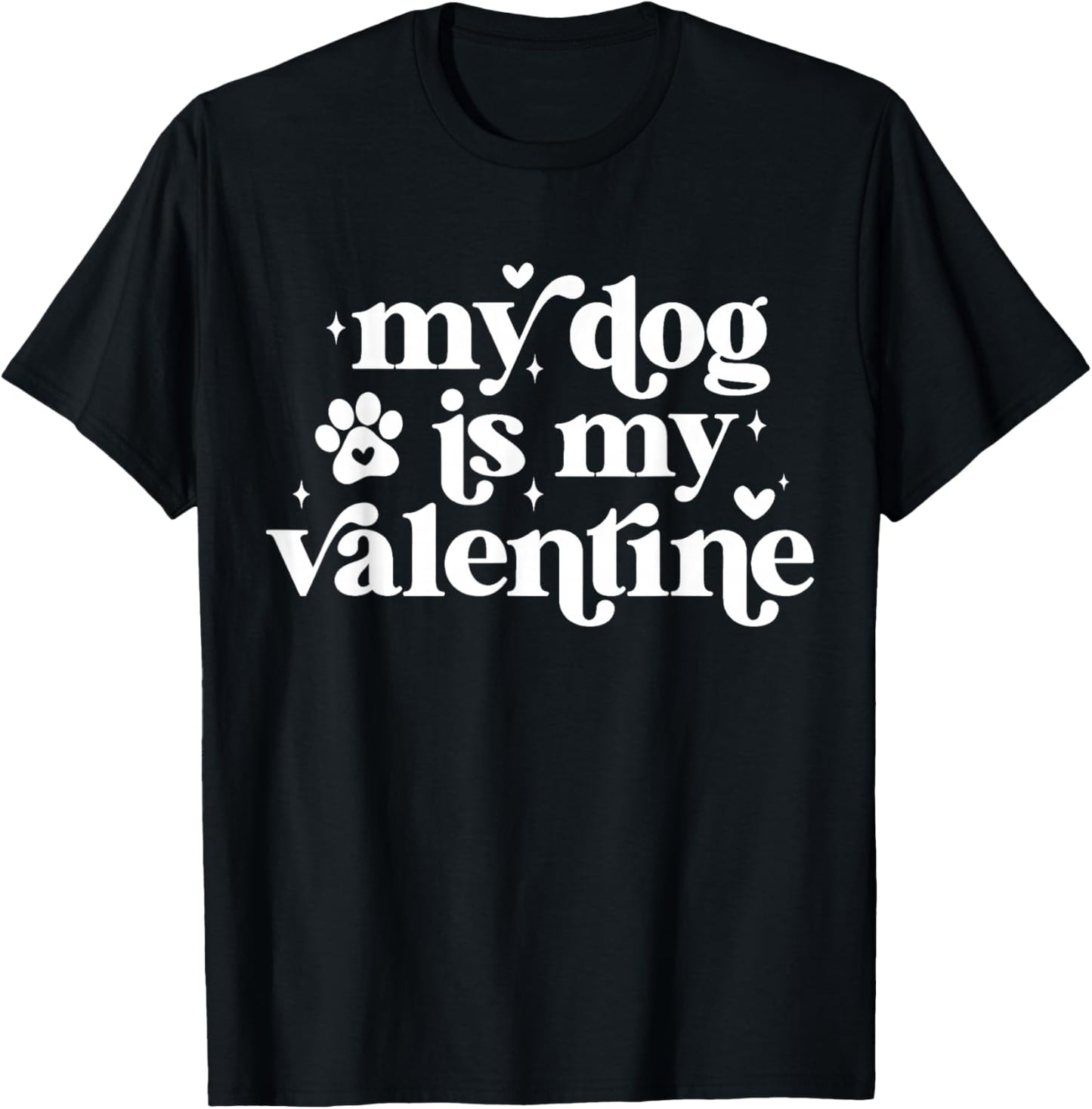 My Dog is My Valentine Kids Dogs Valentines Day Dog Lover T-Shirt - T-Shirt | Black