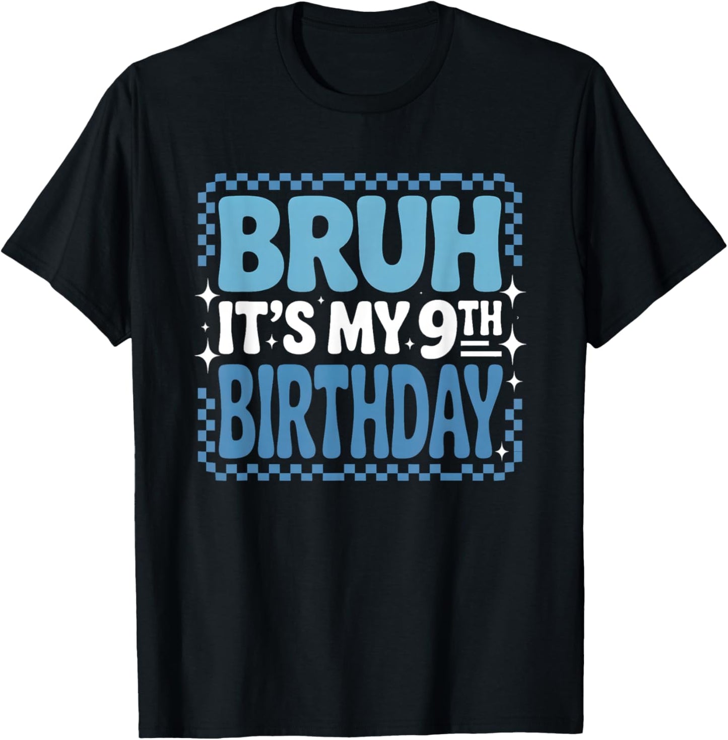 9th Birthday Bruh Blue Checkered Trendy Birthday Boy T-Shirt - T-Shirt | Black