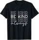 Be Kind Minimalist Love Kindness Positive T-Shirt - T-Shirt | Black