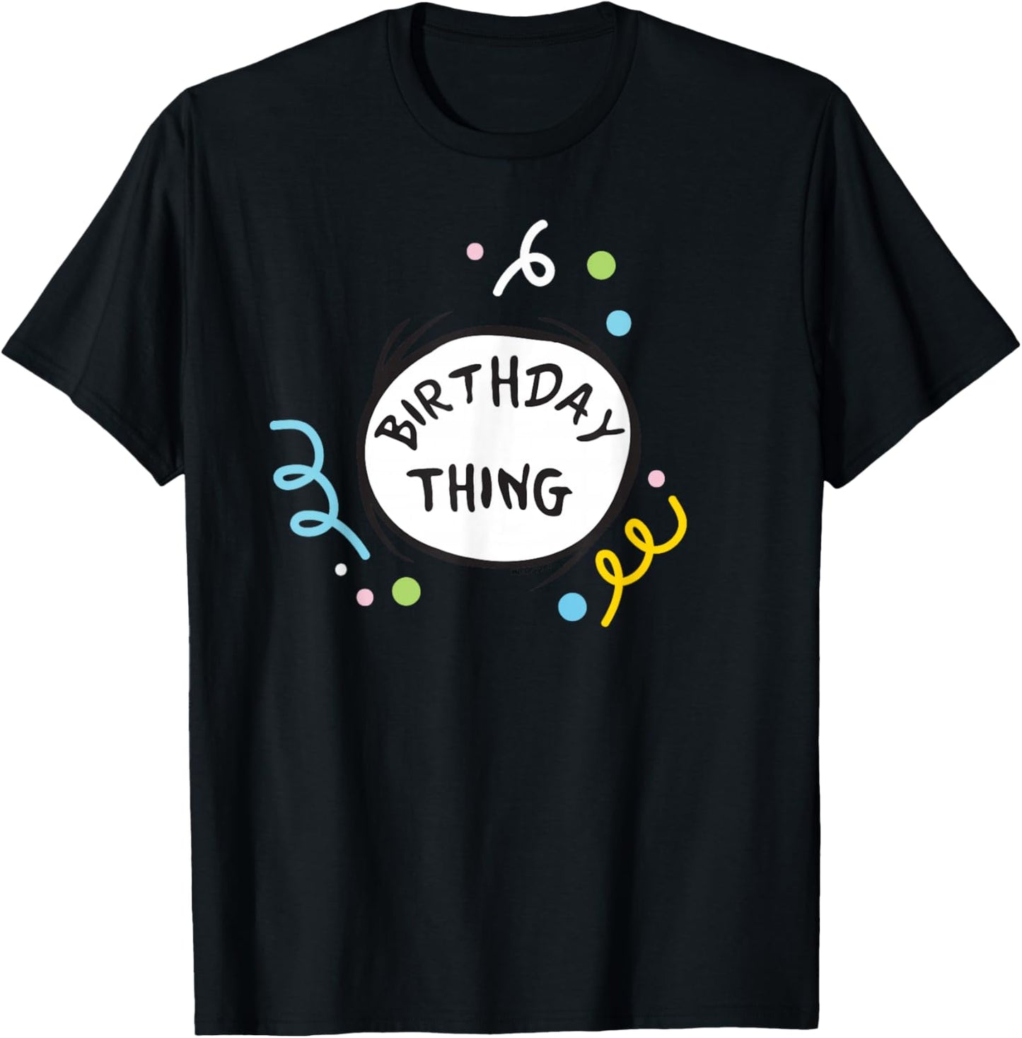 Dr. Seuss Birthday Thing Color Officially Licensed T-Shirt - T-Shirt | Black