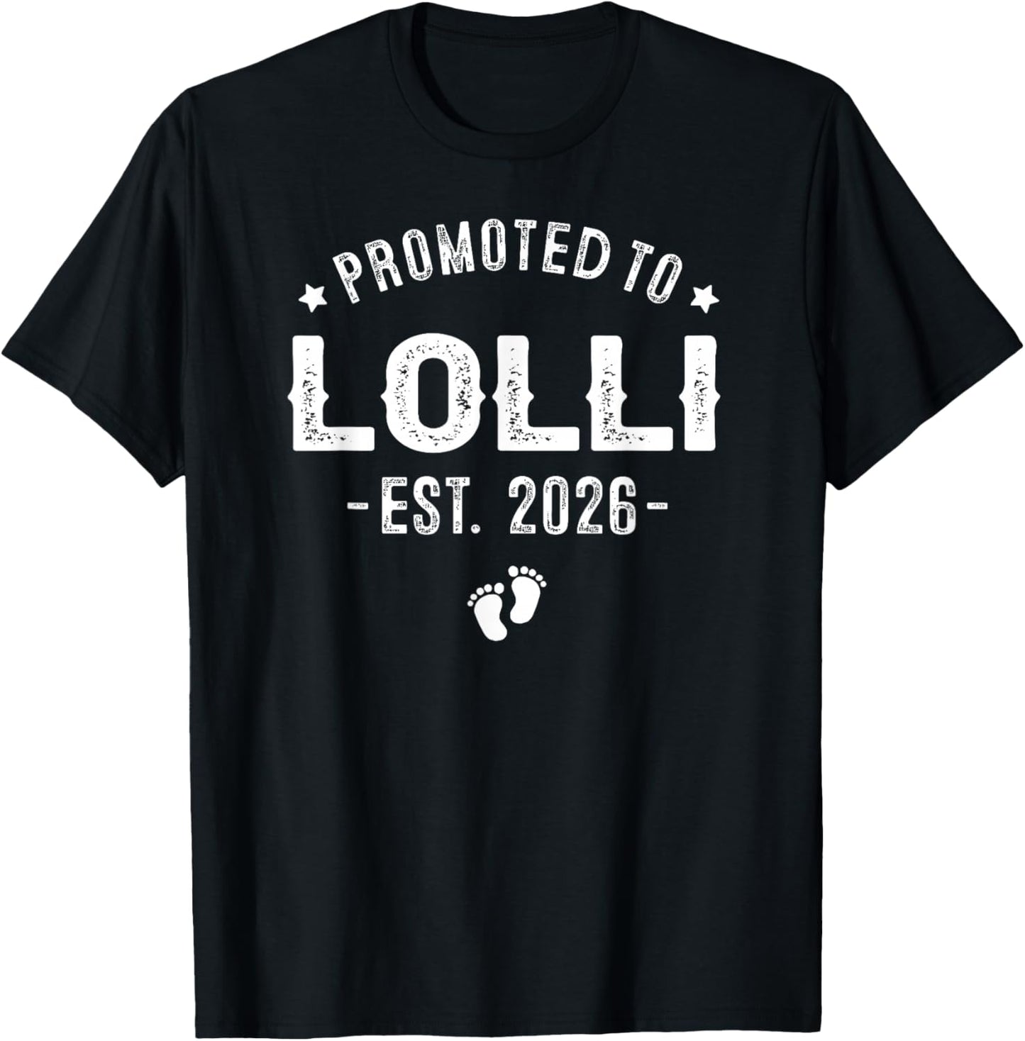 Promoted to Lolli Est 2026 Baby Announcement T-Shirt - T-Shirt | Black