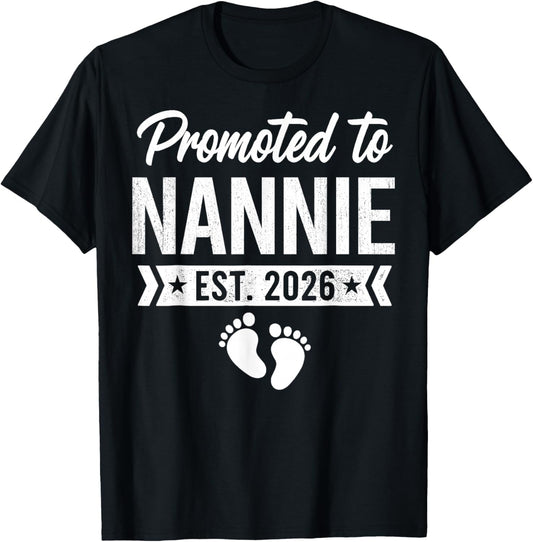 Promoted to Nannie Est 2026 Baby Announcement T-Shirt - T-Shirt | Black