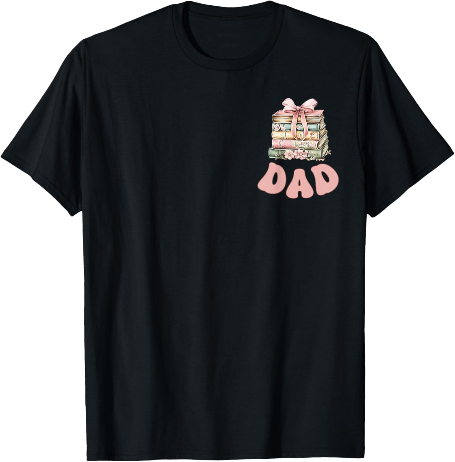 Dad Book First Chapter Birthday Family Matching Party T-Shirt - T-Shirt | Black