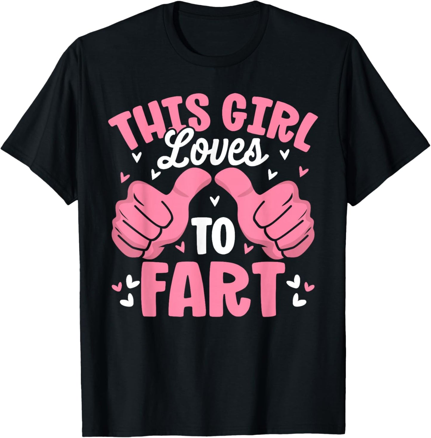 Funny This Girl Loves to Fart Sarcastic Farting T-Shirt - T-Shirt | Black