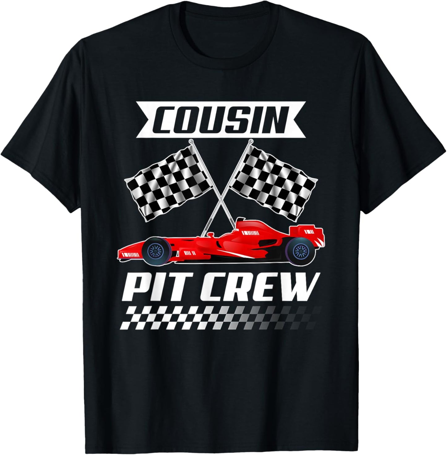 Cousin Pit Crew Racing Family Race Car Birthday Boy T-Shirt - T-Shirt | Black