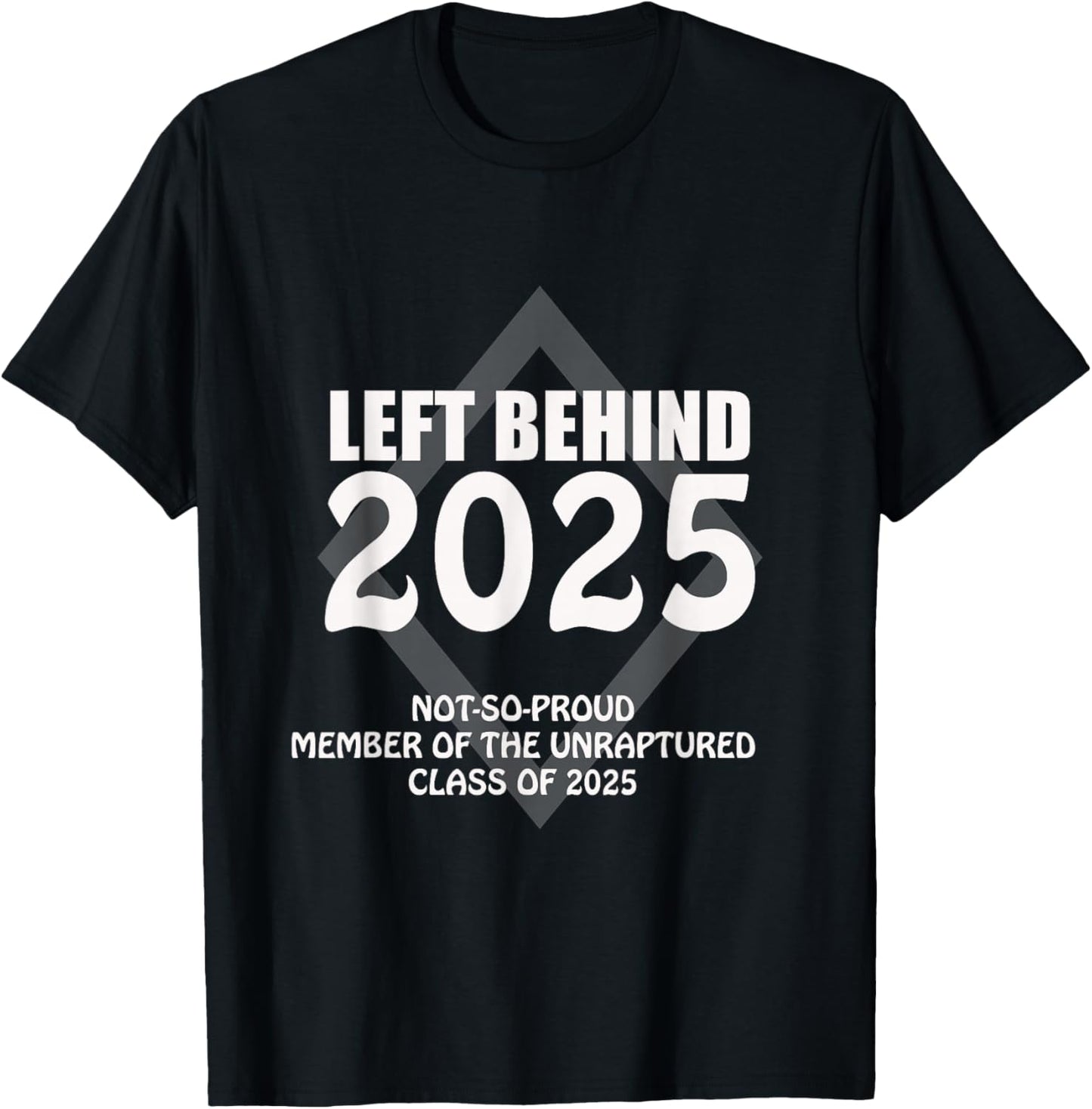 Rapture Left Behind 2025 Survivor Gear T-Shirt - T-Shirt | Black
