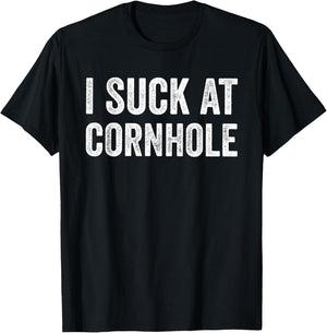 I Suck at Cornhole Funny Player Sports Corn-Hole T-Shirt - T-Shirt | Black