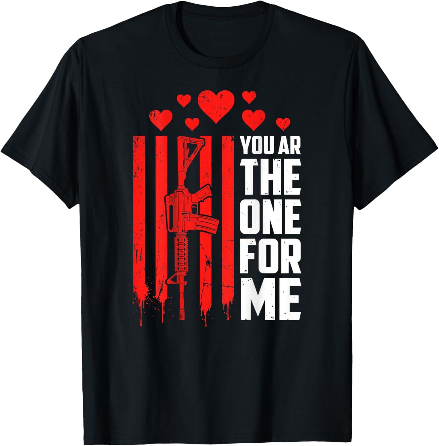 You AR The One for Me (ON Back) T-Shirt - T-Shirt | Black