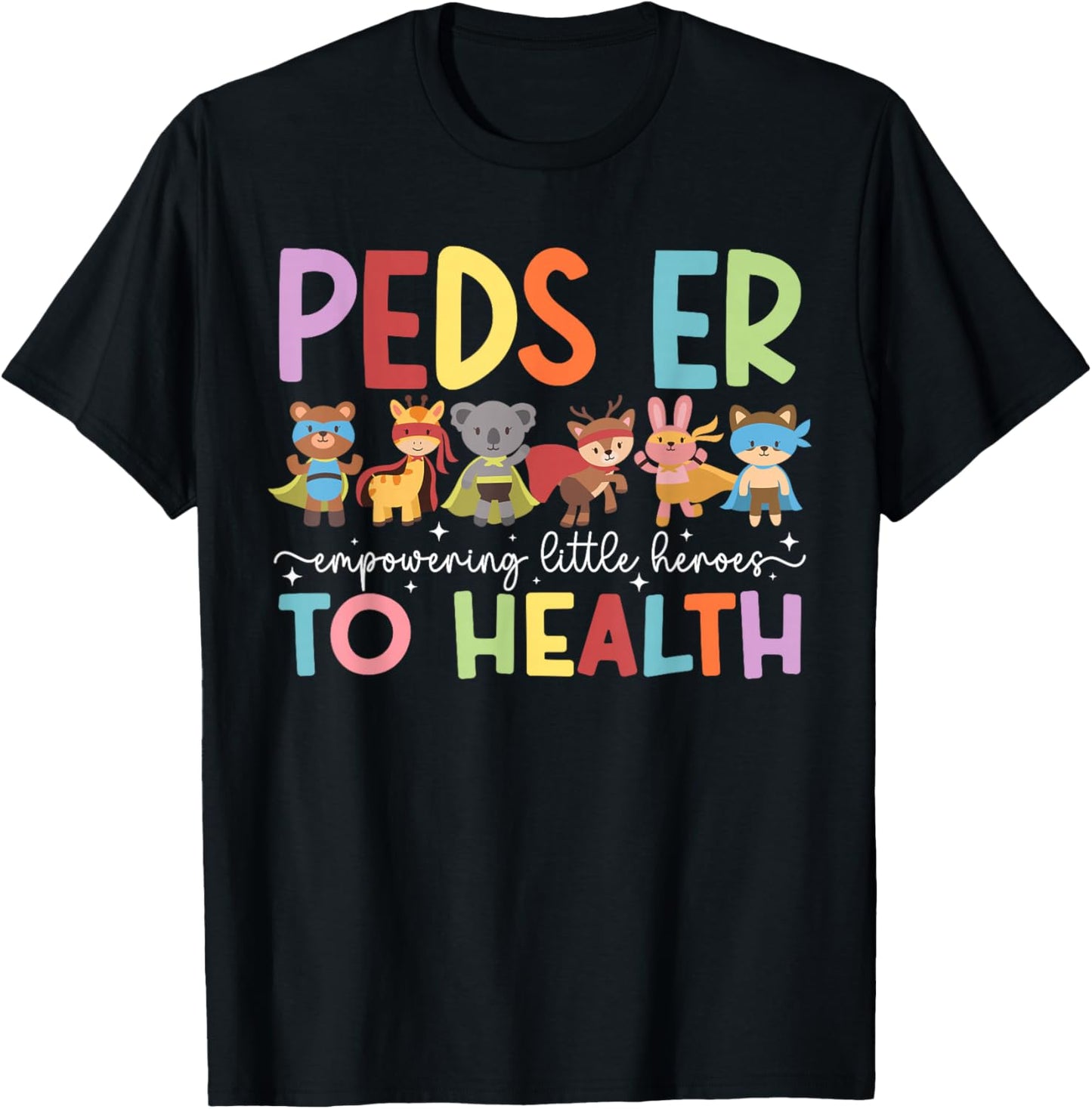 Peds ER Nurse Pediatric Emergency Nurse Appreciation T-Shirt - T-Shirt | Black