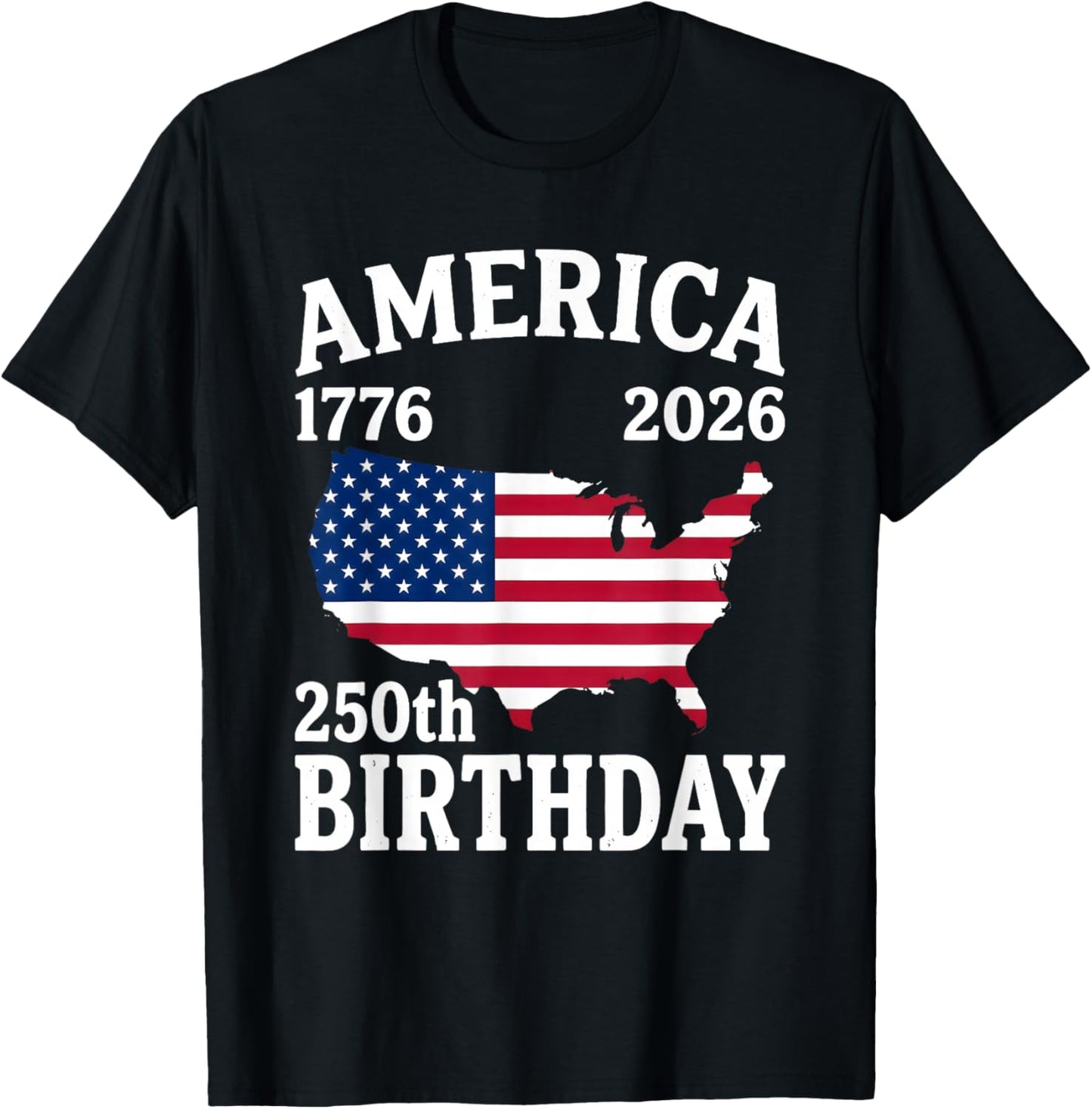 250 Years American 1776 2026 250th USA Patriotic 4th of July T-Shirt - T-Shirt | Black
